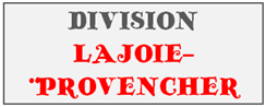 historique divison lajoie provencher.PNG
